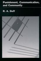 Couverture du livre « Punishment, Communication, and Community » de Duff R A aux éditions Oxford University Press Usa