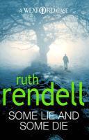 Couverture du livre « Some Lie And Some Die » de Ruth Rendell aux éditions Random House Digital