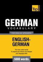 Couverture du livre « German Vocabulary for English Speakers - 5000 Words » de Andrey Taranov aux éditions T&p Books