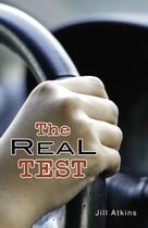 Couverture du livre « The Real Test » de Atkins Jill aux éditions Ransom Publishing