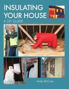 Couverture du livre « INSULATING YOUR HOUSE » de Mccrea Andy aux éditions Crowood Press Digital