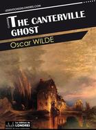 Couverture du livre « The Canterville Ghost » de Oscar Wilde aux éditions Les Editions De Londres