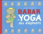 Couverture du livre « Le yoga des éléphants » de  aux éditions Hachette