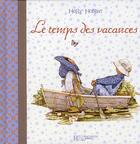 Couverture du livre « Le temps des vacances » de Holly Hobbie aux éditions Le Livre De Poche Jeunesse