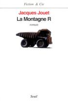 Couverture du livre « La montagne r » de Jacques Jouet aux éditions Seuil