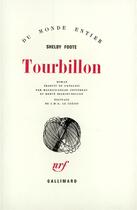 Couverture du livre « Tourbillon » de Shelby Foote aux éditions Gallimard