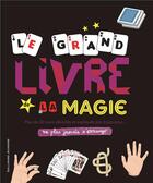 Couverture du livre « Ne plus jamais s'ennuyer : le grand livre de la magie » de Joe Fullman aux éditions Gallimard-jeunesse