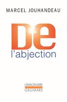 Couverture du livre « De l'abjection » de Marcel Jouhandeau aux éditions Gallimard