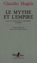 Couverture du livre « Le mythe et l'empire » de Claudio Magris aux éditions Gallimard