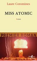 Couverture du livre « Miss atomic » de Laure Coromines aux éditions Gallimard
