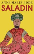 Couverture du livre « Saladin » de Anne-Marie Edde aux éditions Flammarion