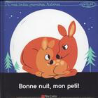 Couverture du livre « Bonne nuit mon petit » de Aurelie Abolivier et Alice Briere-Haquet aux éditions Pere Castor