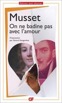 Couverture du livre « On ne badine pas avec l'amour » de Alfred De Musset aux éditions Flammarion