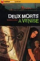 Couverture du livre « Deux morts à Venise » de Beatrice Nicodeme et Lefevre aux éditions Nathan