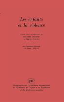 Couverture du livre « Les enfants et la violence » de Colette Chiland aux éditions Puf