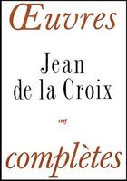 Couverture du livre « Oeuvres complètes » de Jean De La Croix aux éditions Cerf