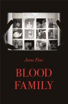 Couverture du livre « Blood family » de Anne Fine aux éditions Ecole Des Loisirs