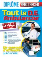 Couverture du livre « Tout le DE « ambulancier » ; modules 1 à 8 » de Alexis Cavaillon aux éditions Foucher