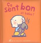 Couverture du livre « Ca Sent Bon Dit Lulu ! » de N Kano et Félicien Marceau aux éditions Albin Michel Jeunesse