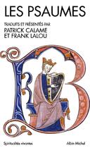 Couverture du livre « Les psaumes » de Frank Lalou et Patrick Calame aux éditions Albin Michel