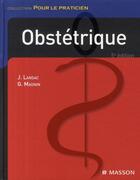 Couverture du livre « Obstétrique (5e édition) » de Lansac-J+Berger-C+Ma aux éditions Elsevier-masson