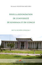 Couverture du livre « Pour la refondation de l'université de Kinshasa et du Congo ; faut-il recréer lovanium ? » de Richard Ngub'Usim Mpey-Nka aux éditions Editions L'harmattan