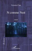 Couverture du livre « N comme nuit » de Victoria Clair aux éditions L'harmattan