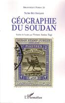 Couverture du livre « Géographie du Soudan » de Na'Um Bey Shuqayr aux éditions Editions L'harmattan