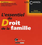 Couverture du livre « L'essentiel du droit de la famille (7ème édition) » de Renault-Brahinsky Co aux éditions Gualino