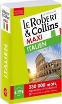 Couverture du livre « LE ROBERT & COLLINS ; MAXI ; italien (édition 2019) » de  aux éditions Le Robert