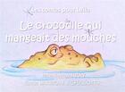 Couverture du livre « Les contes pour Leïla (Le crocodile qui mangeait des mouches) » de Jean-Bernard Joly et Katrin Darricau Vigfusdottir aux éditions Books On Demand