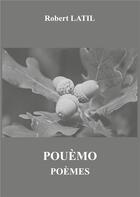 Couverture du livre « Pouemo : poèmes » de Robert Latil aux éditions Books On Demand