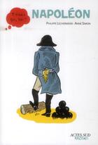 Couverture du livre « Napoléon » de Philippe Lechermeier et Anne Simon aux éditions Actes Sud Junior