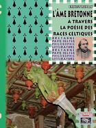 Couverture du livre « L'âme bretonne à travers la poésie des races celtiques » de Ernest Renan aux éditions Prng