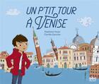 Couverture du livre « Un p'tit tour à Venise » de Stephane Husar et Camille Garoche aux éditions Abc Melody
