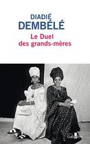 Couverture du livre « Le duel des grands-mères » de Diadie Dembele aux éditions Gabelire