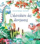 Couverture du livre « L'abécédaire des dinosaures » de Anne Lea Fabregue et Ewa Pawlik aux éditions Editions Du Poutan