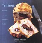 Couverture du livre « Terrines » de Catherine Quevremont aux éditions Marabout