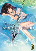 Couverture du livre « Strike the blood Tome 8 » de Tate et Manyako et Gakuto Mikumo aux éditions Kana