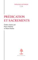 Couverture du livre « Prédication et sacrements » de Pierre Molinie et Marie Pauliat aux éditions Beauchesne