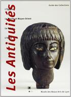 Couverture du livre « Les antiquités » de  aux éditions Reunion Des Musees Nationaux