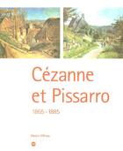 Couverture du livre « Cezanne pissarro 1865-1885. » de  aux éditions Reunion Des Musees Nationaux