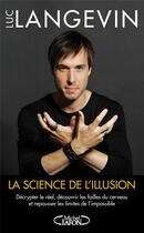 Couverture du livre « La science de l'illusion » de Luc Langevin aux éditions Michel Lafon