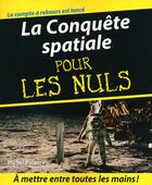 Couverture du livre « La conquête spatiale pour les nuls » de Michel Polacco aux éditions First