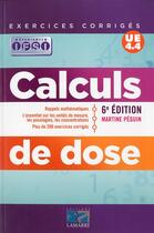 Couverture du livre « Calcul de dose (6e édition) » de M. Peguin aux éditions Lamarre