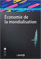 Couverture du livre « Économie de la mondialisation » de  aux éditions De Boeck Superieur