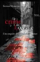 Couverture du livre « Le crime de Loyasse » de Bernard Domeyne aux éditions Edilivre