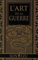 Couverture du livre « L'art de la guerre » de Sun Zi aux éditions Guy Trédaniel