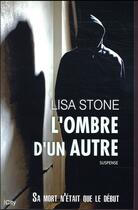 Couverture du livre « L'ombre d'un autre » de Lisa Stone aux éditions City