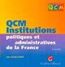 Couverture du livre « Qcm. institutions politiques et administratives de la france - 2eme edition » de Zarka J.-C. aux éditions Gualino